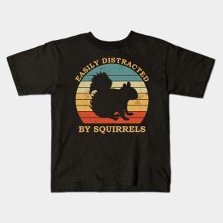 Squirrel lover - easily distracted by squirrels design Kids T-Shirt